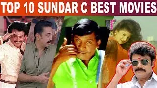 Top 10 Sundar C Best Movies | Sundar C Movies | Film Flick