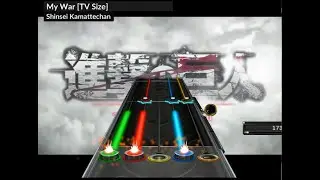 My War [TV Size] Chart | Attack on Titan Opening 6 l Clone Hero