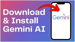 How to Download Gemini AI App 2024