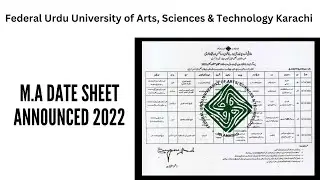 M.A private date sheet Announced 2022 FUUAST Federal Urdu University of Arts, Sciences & Technology