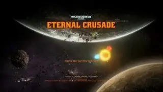 Warhammer 40,000 : Eternal Crusade - Steam Early access Gameplay Space Marines(Pegasus Station)
