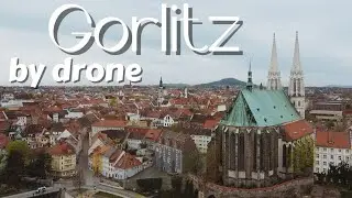 G&ouml;rlitz by Drone / G&ouml;rlitz (Sachsen) - April 2024 / G&ouml;rlitz, Germany (Saxony)