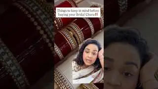 bridal chooda shopping &bull; chooda fitting tips &bull; bridal chooda selection &bull; Punjabi bridal chooda
