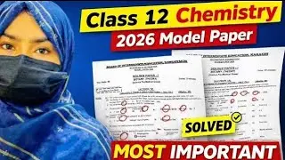 Class 12 Chemistry Model Paper 2026 | Complete Solution | Most Important 