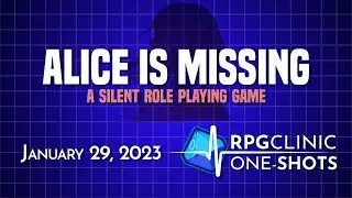 Alice is Missing