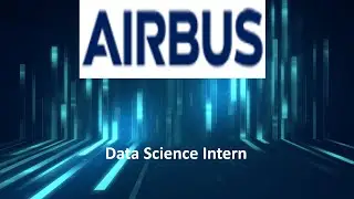 Airbus | Data Science Internship | Student from Computer Science, Data Science, Mathematics, ..... |