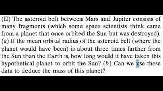 The asteroid belt between Mars and Jupiter consists of many fragments (which some space scientists t