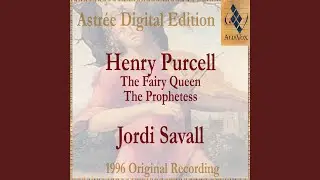 The Fairy Queen - Act I - First Music (Prelude)