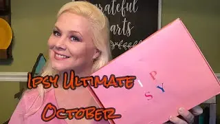 Ipsy Ultimate October