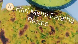 #Hari Methi Paratha #Recipe