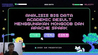 ANALISIS BIG DATA ACADEMIC RESULT MENGGUNAKAN MONGODB DAN APACHE SPARK - KELOMPOK VELOCITY