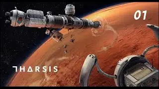 Tharsis прохождение #1 Летим на МАРС