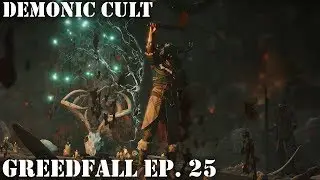 Greedfall Ep  25 | Demonic Cult