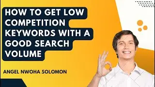 How to get low competition keywords with a good search volume