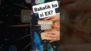BABALIK BA SI EX? | Pick a Card #tarot #darkenchantress