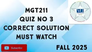 MGT211 Quiz No 3 Solution Fall 2025 | mgt211 quiz 3 solution fall 2025|mgt211 quiz 3 solution
