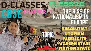 DEFINE ABSOLUTIST∆UTOPIAN∆PLEBISCITE∆MODERN STATE∆NATION STATE | NATIONALISM IN EUROPE | IN ENGLISH