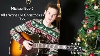 Michael Bubl&eacute; - All I Want For Christmas Is You (Guitar fingerstyle by Mads Klinge)