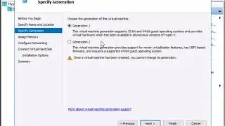 Creating Virtual Machine in Hyper-V in Windows Sever 2016