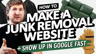 Junk Haulers: Here&rsquo;s How to Make a Junk Removal Website (In 5 Minutes!) That Shows Up in Google