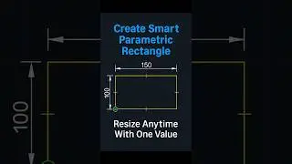 The Fastest Way to Build Smart Shapes | AutoCAD Parametric Rectangle #AutoCAD #CADTips #Constraints