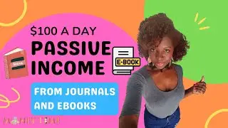 Passive Income| How To Publish a Book on Amazon| $100 Per Day
