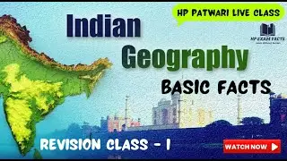 Indian Geography Class 1, HP Patwari Live Classes I Basic About Indian Geography I General Studies
