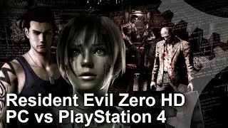 Сравнение графики Resident Evil Zero HD для ПК и PS4