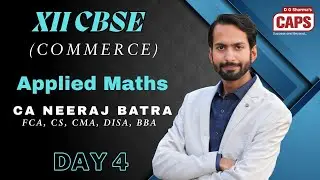 🎯 XII CBSE Maths | Day 4 | CA Neeraj Batra