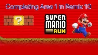 Super Mario Run (Remix 10- Area 1)