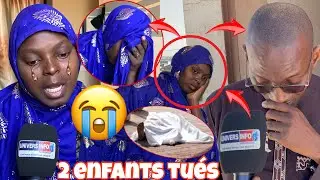 🛑Kawt&eacute;f😱2 enfants tu&euro;s😭&rsquo;&rsquo;Ray na sama dome ba par&eacute;&hellip;&rsquo;&rsquo;Parents des deux enfants am nagn loul&eacute;n m&eacute;ti&hellip; 