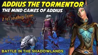 Addius the Tormentor - 2 Pet Levelling Team