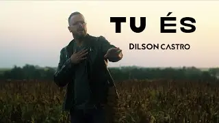 Dilson Castro | TU &Eacute;S  [Cover]