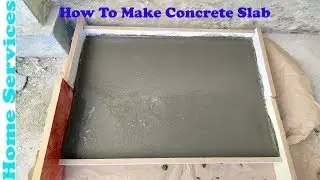 Concrete Slab | How To Make Concrete Slab For House
