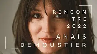 Rencontre avec l’actrice Anaïs Demoustier - Rencontres 7e Art Lausanne 2022