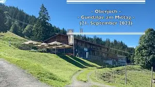 Oberjoch - Gundalpe am Mittag (21. September 2023)