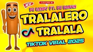 TRALALERO TRALALA ( TIKTOK BUDOTS VIRAL 2025 ) - DJ DARVIN FT DJ SANDY REMIX