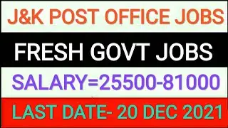 #jknewjobs #freshgovtjobs | J&K POST OFFICE JOBS 2021| JAMMU & KASHMIR POST OFFICE CIRCLE JOBS 2021