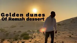 Discover endless golden dunes of Remah desert \\ and embark on a new adventure@Travloug