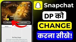 Snapchat Profile Picture 2026 | Set Snapchat DP | Change Snapchat Profile Photo