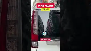WXB Noah বিক্রি হবে!!used car price bd @bahonবাহন #car #Noah #Toyota