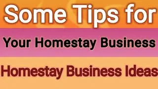 Tips for Homestay Business Ideas || Booking.com