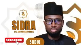 SIDRA KYC AND ARICHAIN WALLET UPDATE 