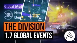 The Division | New Global Events Patch 1.7 Gameplay