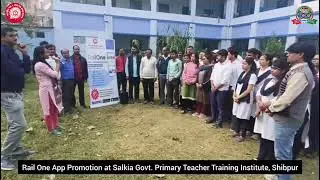 Railone app promotion at Salkia Govt. Primary Teacher Institute 