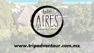 Hotel Aires Bacalar (Bacalar) | TripAdventour