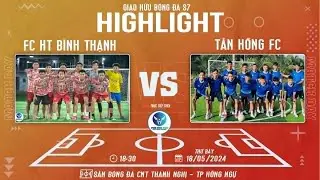 [HIGHLIGHT] GIAO HỮU B&Oacute;NG Đ&Aacute; S7 | FCHT B&Igrave;NH THẠNH VS FC TH&Ocirc;NG B&Igrave;NH FC | S&Acirc;N B&Oacute;NG Đ&Aacute; CNT THANH NGHỊ