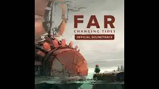 Far: Changing Tides (OST) - 13 First Dive