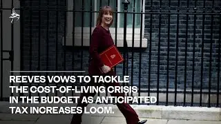 Reeves vows to tackle the cost-of-living crisis in the Budget as anticipated tax increases loom.