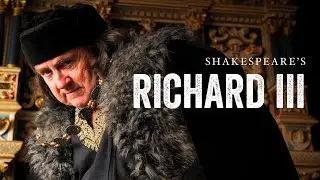 Richard III | The Making of a Villain
